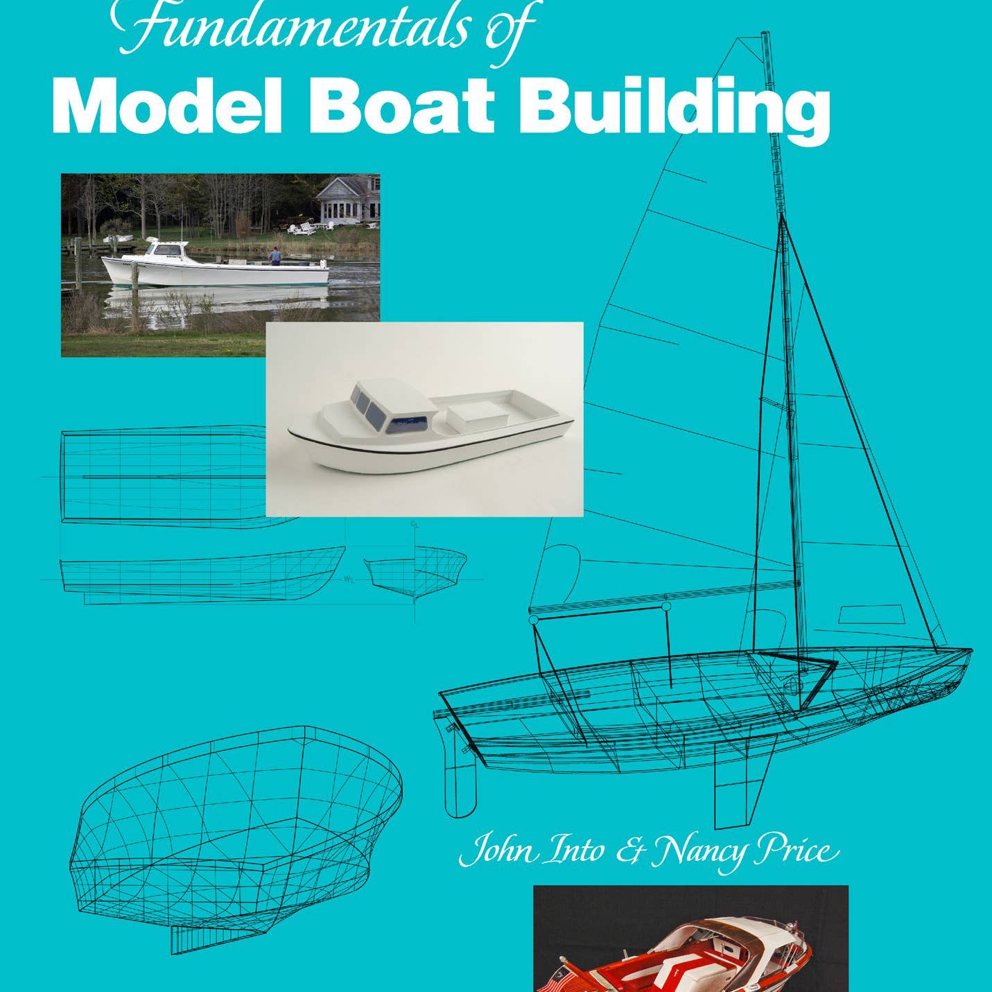 Fundamentals Of Model Boat Building: The Hull