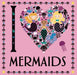 I Heart Mermaids